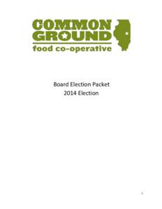 Board Election Packet 2014 Election 1   Dear Common Ground Owner,