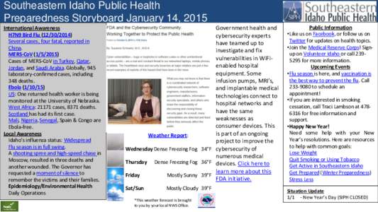 Southeastern Idaho Public Health Preparedness Storyboard January 14, 2015 International Awareness H7N9 Bird Flu[removed]Several cases, four fatal, reported in China.
