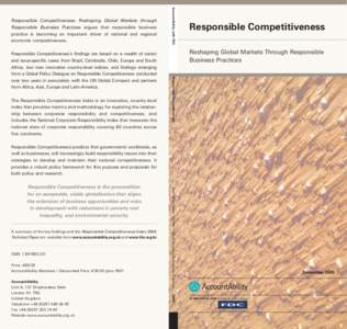 AccountAbility with FDC  Responsible Competitiveness: Reshaping Global Markets through Responsible Business Practices argues that responsible business practice is becoming an important driver of national and regional eco