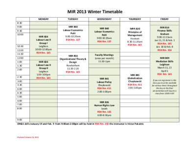 MIR	
  2013	
  Winter	
  Timetable	
   	
   MONDAY	
    TUESDAY	
  