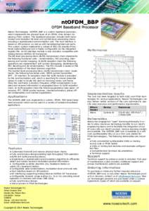 High Performance Silicon IP Solutions  ntOFDM_BBP OFDM Baseband Processor Noesis Technologies ntOFDM_BBP is a custom baseband processor,