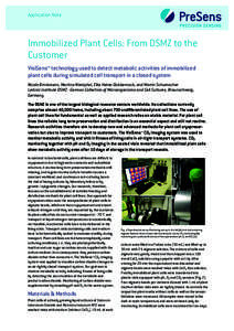 APPLICATIONS  Application Note Immobilized Plant Cells: From DSMZ to the Customer