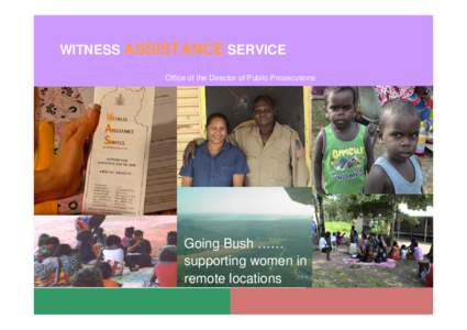 Going bush... supporting women in remote locations