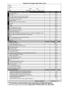 Southwestern Region Map Order Form Name: ____________________________________________________________ Address: __________________________________________________________ City: ________________________________ State: ____