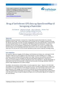 Denne artikel er publiceret i det elektroniske tidsskrift Artikler fra Trafikdage på Aalborg Universitet (Proceedings from the Annual Transport Conference at Aalborg University) ISSNwww.trafikdage.dk/artikela