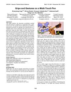 CHI 2011 • Session: Flexible Grips & Gestures  May 7–12, 2011 • Vancouver, BC, Canada Grips and Gestures on a Multi-Touch Pen 1