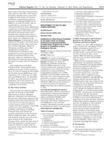 Federal Register / Vol. 77, No[removed]Monday, February 6, [removed]Rules and Regulations these states in the final Transport Rule with respect to the 1997 ozone season NAAQS or finalize ozone season NOX budgets for these st