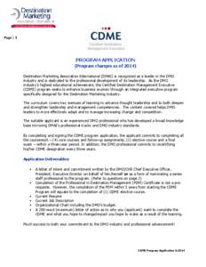 Page | 1  PROGRAM APPLICATION (Program changes as of[removed]Destination Marketing Association International (DMAI) is recognized as a leader in the DMO industry and is dedicated to the professional development of its lead