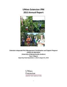 UMass Extension IPM 2013 Annual Report Extension Integrated Pest Management Coordination and Support Program (EIPM-CS[removed]University of Massachusetts-Amherst