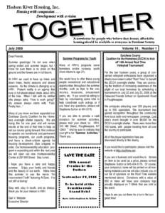 Hudson River Housing, Inc.  Housing with compassion[removed]Development with a vision  A newsletter for people who believe that decent, affordable