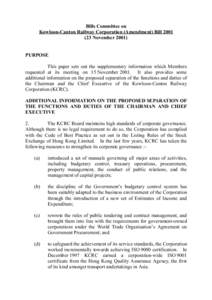 Bills Committee on Kowloon-Canton Railway Corporation (Amendment) Bill[removed]November[removed]PURPOSE This paper sets out the supplementary information which Members requested at its meeting on 15 November[removed]It also