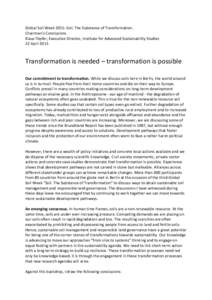 Global Soil Week 2015: Soil. The Substance of Transformation. Chairman’s Conclusions Klaus Töpfer, Executive Director, Institute for Advanced Sustainability Studies 22 AprilTransformation is needed – transfor