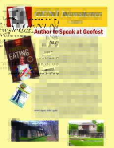 GENI Newsletter Fall 2013 Author to Speak at Geofest Join us for GeoFest 2013 October 18- 19th at Spring Mill State Park. The workshop will kick off on Friday