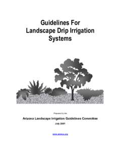 Guidelines For Landscape Drip Irrigation Systems Prepared by the
