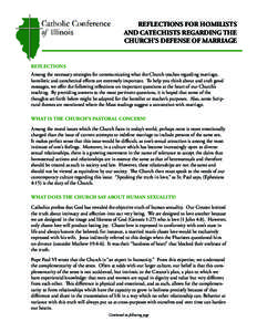 REFLECTIONS FOR HOMILISTS AND CATECHISTS REGARDING THE CHURCH’S DEFENSE OF MARRIAGE Reflections Among the necessary strategies for communicating what the Church teaches regarding marriage,