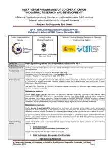 INDIA - SPAIN PROGRAMME OF CO-OPERATION ON INDUSTRIAL RESEARCH AND DEVELOPMENT A Bilateral Framework providing financial support for collaborative R&D ventures between Indian and Spanish Industry and Academia - Request f