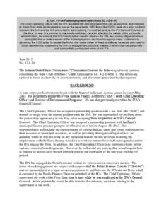 42 IAC[removed]Postemployment restrictions (IC[removed]The Chief Operating Officer with the IFA accepted the offer of a law firm to join as a partner and intended to resign from state employment to pursue the opportunit