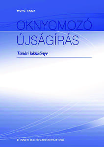 TARTALOMJEGYZÉK Elõszó 7  1. Hogyan épüljön fel a workshop vagy egyetemi félév?