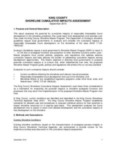 KING COUNTY SHORELINE CUMULATIVE IMPACTS ASSESSMENT September[removed]Purpose and General Description This report assesses the potential for cumulative impacts of reasonably foreseeable future development in the shorelin