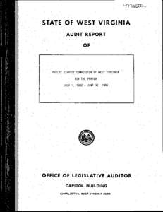 STATE OF WEST VIRGINIA AUDIT REPORT OF PUBLIC SERVICE COMMISSION OF WEST VIRGINIA FOR THE PERIOD