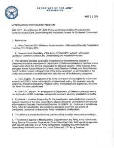 POLICY AND IMPLEMENTATION PROCEDURES FOR HOMELAND SECURITY PRESIDENTIAL DIRECTIVE 12 (HSPD-12) INVESTIGATIONS AND ADJUDICATIONS Applicability The policy and procedures outlined in this document apply to Headquarters,