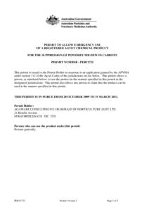 PERMIT TO ALLOW EMERGENCY USE OF A REGISTERED AGVET CHEMICAL PRODUCT FOR THE SUPPRESSION OF POWDERY MILDEW IN CARROTS PERMIT NUMBER - PER11732  This permit is issued to the Permit Holder in response to an application gra