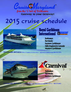 ™  2015 cruise schedule Bahamas Bermuda Eastern Caribbean