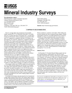 Mineral Industry Surveys For information, contact: Mark Brininstool, Copper Commodity Specialist National Minerals Information Center U.S. Geological Survey 989 National Center