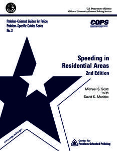 U.S. Department of Justice Office of Community Oriented Policing Services Problem-Oriented Guides for Police Problem-Specific Guides Series No. 3