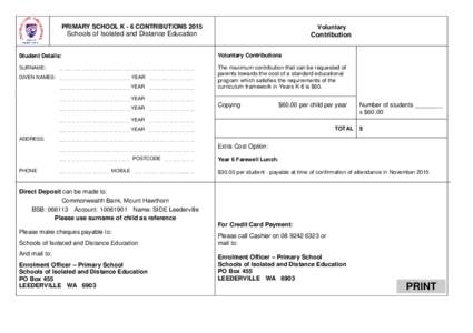 PRIMARY SCHOOL K - 6 CONTRIBUTIONS[removed]Voluntary Schools of Isolated and Distance Education