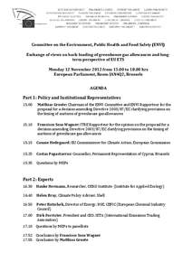 Committee on the Environment, Public Health and Food Safety (ENVI) Exchange of views on back-loading of greenhouse gas allowances and longterm perspective of EU ETS Monday 12 November 2012 from[removed]to[removed]hrs Europea