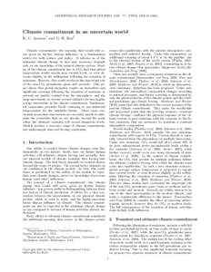 GEOPHYSICAL RESEARCH LETTERS, VOL. ???, XXXX, DOI:[removed]/,  Climate commitment in an uncertain world K. C. Armour1 and G. H. Roe2 comes into equilibrium with the present atmospheric composition and radiative forcing. Un