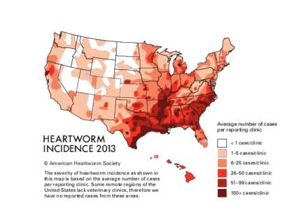 Average number of cases per reporting clinic HEARTWORM INCIDENCE 2013