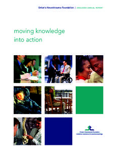 Ontario Neurotrauma Foundation |  moving knowledge into action[removed]ANNUAL REPORT