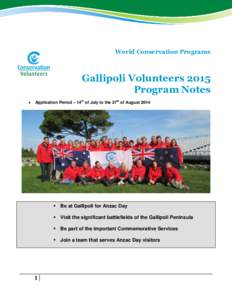 World Conservation Programs  Gallipoli Volunteers 2015 Program Notes 