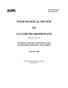 USEPA: TOXICOLOGICAL REVIEW OF 1,2,3-TRICHLOROPROPANE