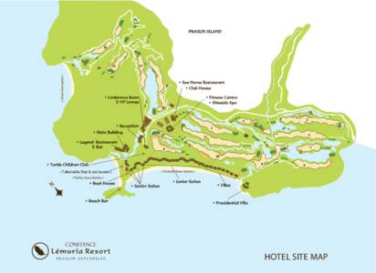 • Takamaka (bar & restaurant)  HOTEL SITE MAP 