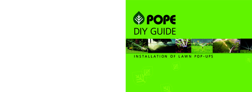 DIY GUIDE I N S TA L L AT I ON O F L AW N POP - UPS Toro Australia Pty Ltd  © Toro Australia Pty Ltd 2005