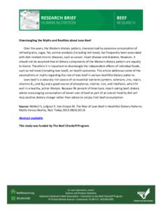 Disentangling the Myths and Realities about Lean Beef Over the years, the Western dietary pattern, characterized by excessive consumption of refined grains, sugar, fat, animal products (including red meat), has frequentl