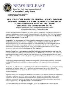 NEWS RELEASE From New York State Inspector General Catherine Leahy Scott FOR IMMEDIATE RELEASE: June 6, 2014 Contact Bill Reynolds: [removed]