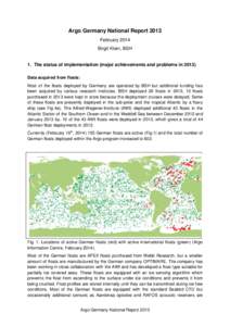 Argo Germany National Report 2013 February 2014 Birgit Klein, BSH 1. The status of implementation (major achievements and problems in[removed]Data acquired from floats: