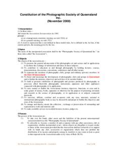 Constitution of the Photographic Society of Queensland Inc. (November[removed]Interpretation (1) In these rules— Act means the Associations Incorporation Act 1981.