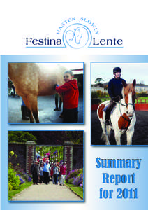 Summary Report for 2011 2011: Key events ‘Share our similarities, celebrate our differences’