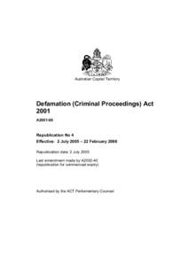 Australian Capital Territory  Defamation (Criminal Proceedings) Act 2001 A2001-88