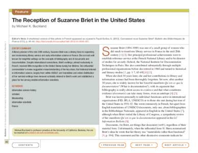 Feature  The Reception of Suzanne Briet in the United States Bulletin of the Association for Information Science and Technology – April/May 2013 – Volume 39, Number 4