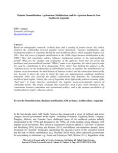 Popular Demobilization, Agribusiness Mobilization, and the Agrarian Boom in PostNeoliberal Argentina  Pablo Lapegna University of Georgia 