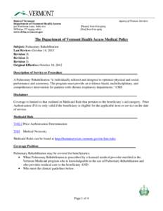 State of Vermont Department of Vermont Health Access 312 Hurricane Lane, Suite 201 Williston, VT[removed]www.dvha.vermont.gov