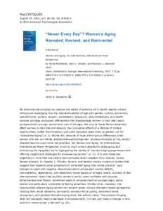 PsycCRITIQUES August 24, 2015, Vol. 60, No. 34, Article 5 © 2015 American Psychological Association “Newer Every Day”? Women’s Aging Revealed, Revised, and Reinvented