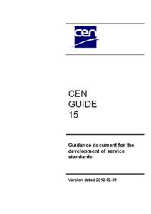 CEN GUIDE 15 Guidance document for the development of service standards