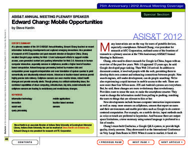 75th Anniversary | 2012 Annual Meeting Coverage Special Section ASIS&T ANNUAL MEETING PLENARY SPEAKER  Edward Chang: Mobile Opportunities